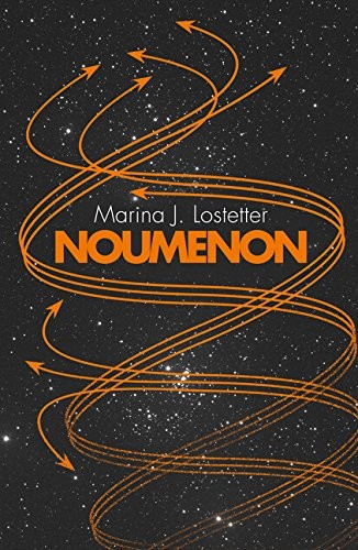 Marina J.Lostetter: Noumenon (Paperback, 2018, Harper Voyager)