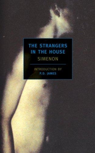 Georges Simenon: Strangers in the house (2006, New York Review Books)