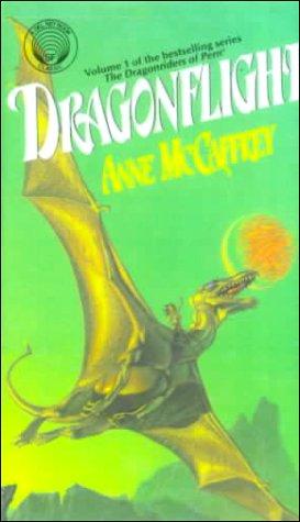 Anne McCaffrey: Dragonflight (Dragonriders of Pern Trilogy) (Hardcover, 1999, Tandem Library)