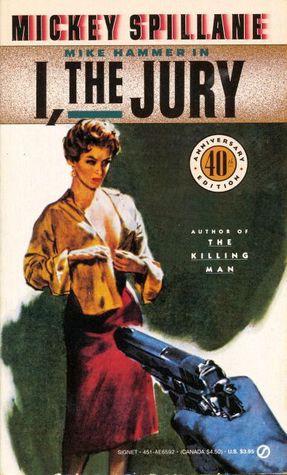 Mickey Spillane: I, the Jury (1948, Signet)