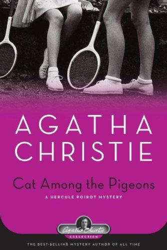 Agatha Christie: Cat Among Pigeons (Hardcover, 2007, Black Dog & Leventhal Publishers)