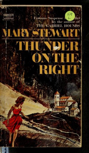 Mary Stewart: Thunder on the Right (1957, Fawcett Publications)