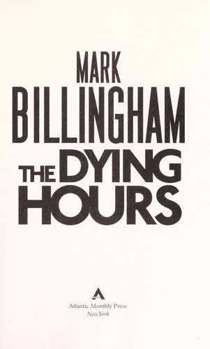 Mark Billingham: The dying hours (2013)