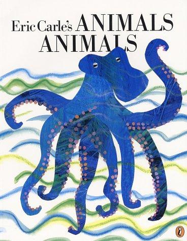 Eric Carle: Eric Carle's Animals Animals (Paperback, 1999, Putnam Juvenile)