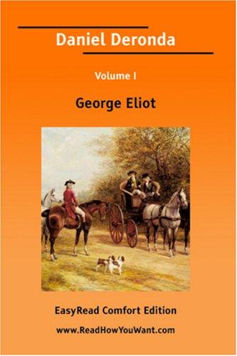 George Eliot: Daniel Deronda (Paperback, 2006, ReadHowYouWant.com)