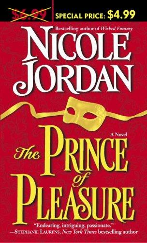 Nicole Jordan: The Prince of Pleasure (Paperback, 2005, Ballantine Books)