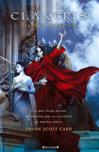 Brandon Sanderson, Jack Garrett: Elantris (Spanish language, 2006, Ediciones B, EDB FICCION)