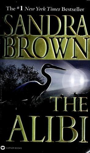 Sandra Brown: The Alibi (Paperback, 2000, Warner Books)