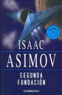 Isaac Asimov: Segunda Fundacion / Second Foundation (Paperback, Spanish language)