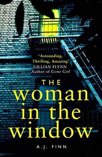 A. J. Finn: The Woman in the Window (2018)