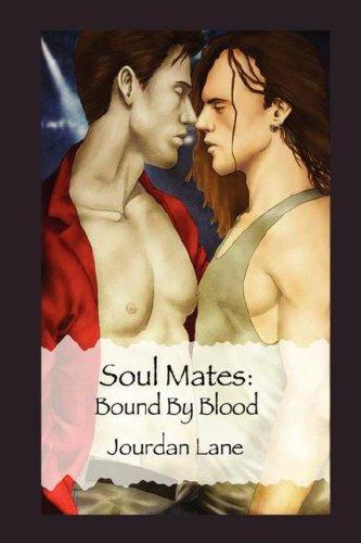 Jourdan Lane: Soul Mates (Paperback, 2007, Torquere Press)