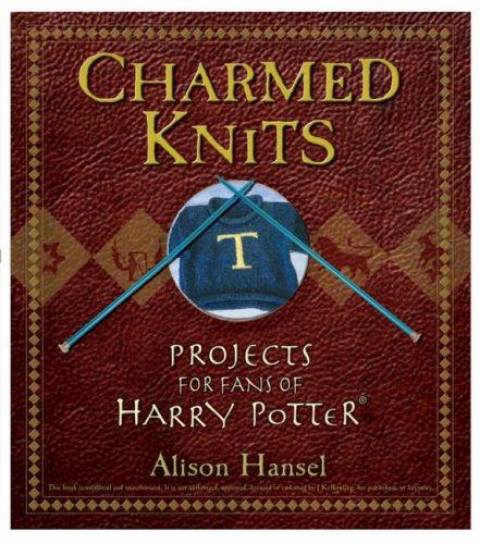 Alison Hansel: Charmed Knits (2007, Wiley)