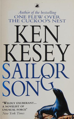 Ken Kesey: Sailor song (1993, BlackSwan (Transworld))