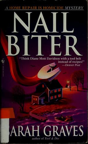 Sarah Graves: Nail biter (2006, Bantam Books)