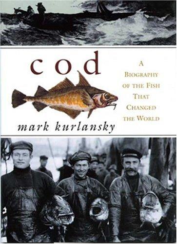 Mark Kurlansky: Cod (Hardcover, 1997, Walker & Company)