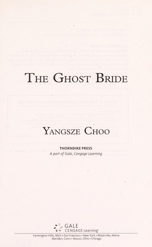 Yangsze Choo: The ghost bride (2014)