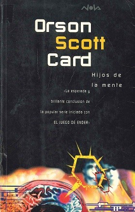 Orson Scott Card: Hijos de La Mente (Paperback, Spanish language, 1999, Ediciones B)