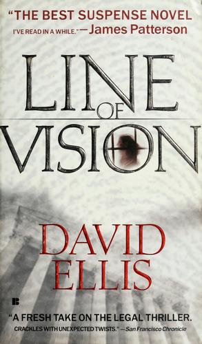 David B. Ellis: Line of vision (2002, Berkley Books)