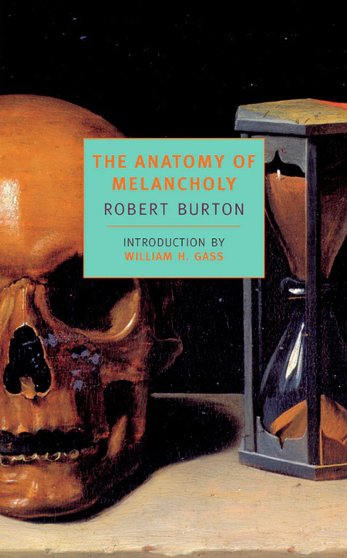 Robert Burton: The Anatomy of Melancholy (Hardcover, 2001, New York Review Books)