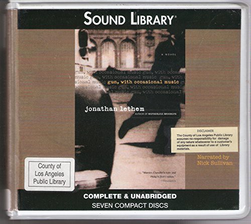 Jonathan Lethem, Nick Sullivan: Gun, with Occasional Music Lib/E (AudiobookFormat, 2007, Blackstone Publishing)