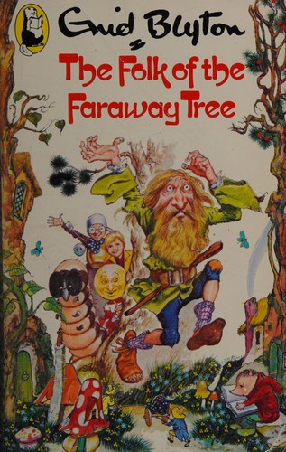 Enid Blyton: The folk of the Faraway Tree (1978, Beaver Books)