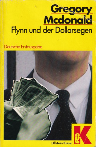 Gregory Mcdonald: Flynn und der Dollarsegen (German language, 1984, Ullstein)