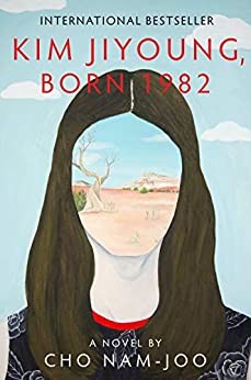 Cho Nam-ju: Kim Jiyoung, born 1982 (Hardcover, 2020, Liveright Publishing Corporation, a division of W. W. Norton & Company)