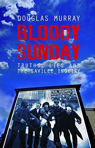 Murray, Douglas: Bloody Sunday (Hardcover, 2012, Biteback Publishing)