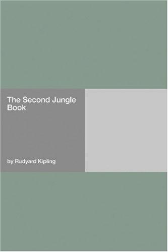 Rudyard Kipling: The Second Jungle Book (Paperback, 2006, Hard Press)