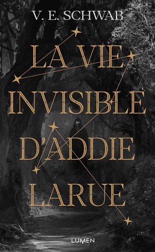 V. E. Schwab, V. E. Schwab: La Vie invisible d'Addie Larue (Lumen)