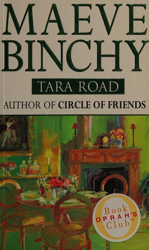 Maeve Binchy: Tara Road (1999, McArthur & Company)