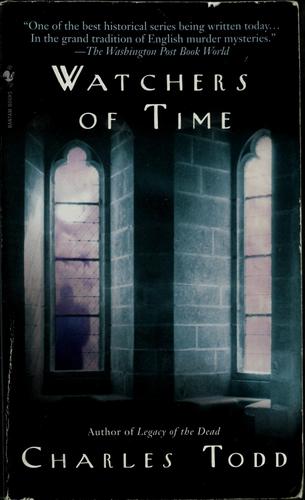 Charles Todd: Watchers of time (2002, Bantam Books)