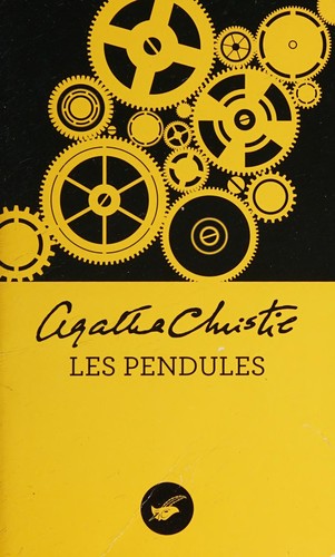 Agatha Christie: Les pendules (French language, 2012, Éd. du Masque)