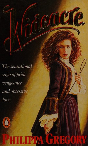 Philippa Gregory: Wideacre. (1987, Penguin)