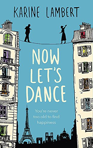 Karine Lambert: Now Let's Dance (Hardcover, 2018, Weidenfeld & Nicolson)