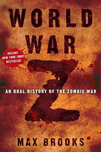 Max Brooks, Max Brooks: World War Z: An Oral History of the Zombie War (2006)