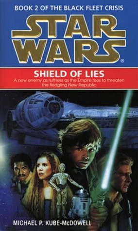 Michael P. Kube-McDowell: Star Wars Shield of Lies (Paperback, 1996, Bantam)