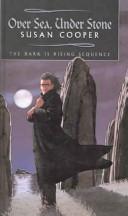 Susan Cooper: Over Sea, Under Stone (Dark is Rising Sequence) (Hardcover, 1989, Tandem Library)