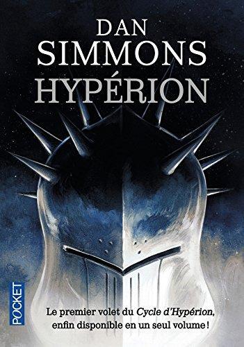 Dan Simmons: Hypérion (French language, 2014, Presses Pocket)