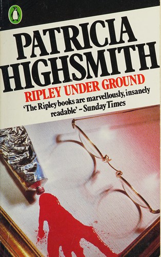 Patricia Highsmith: Ripley under ground (1973, Penguin)