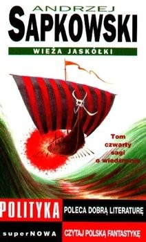 Andrzej Sapkowski: Wieża jaskółki (Polish language, 2001, SuperNOWA)