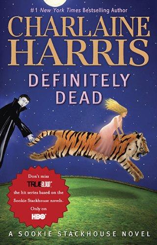 Charlaine Harris: Definitely Dead (Sookie Stackhouse, Book 6) (Paperback, Ace Trade)