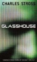 Charles Stross: Glasshouse (2010)