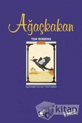 Tom Robbins: Agackakan (Paperback, 2000, Ayrinti Yayinlari)