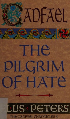 Edith Pargeter: The pilgrim of hate (1994, Warner Futura)