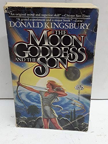 Donald Kingsbury: The moon goddess and the son (1986, Baen Books)