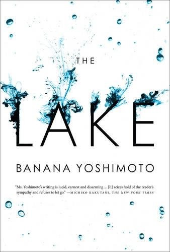 Yoshimoto Banana: The Lake (Hardcover, 2011, Melville House)