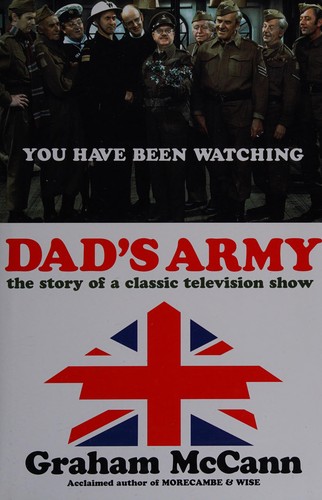 Graham McCann: Dad's army (Hardcover, 2001, Fourth Estate)