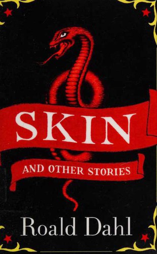 Roald Dahl: Skin (Paperback, 2001, Puffin)