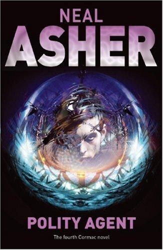 Neal L. Asher: Polity Agent (2007, Tor)